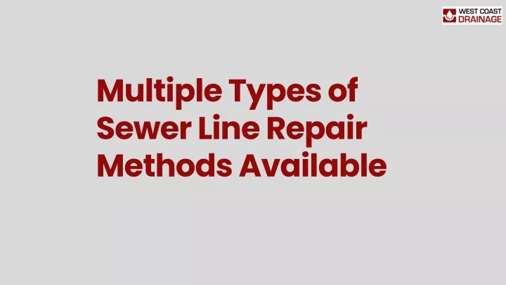 multiple types of sewer line repair methods
