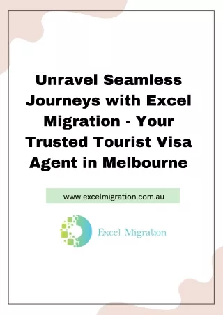 Unravel Seamless Journeys with Excel Migration - Your Trusted Tourist Visa Agent