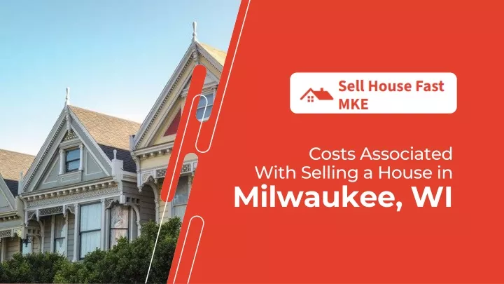 costs associated with selling a house in milwaukee wi