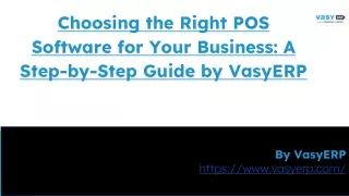 Choosing the Right POS Software for Your Business_ A Step-by-Step Guide by VasyERP