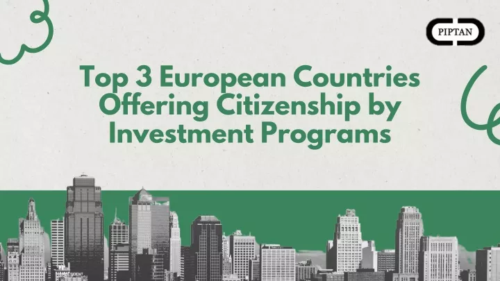 top 3 european countries offering citizenship