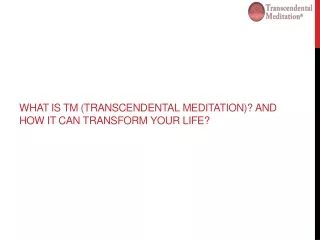 What is TM (Transcendental Meditation)? And How It Can Transform Your Life?