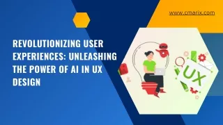 Revolutionizing User Experiences Unleashing  the Power of AI in UX Design