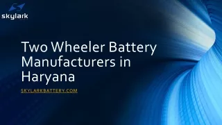 Two Wheeler Battery Manufacturers in Haryana