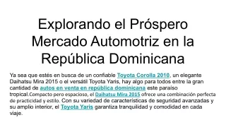 Explorando el Próspero Mercado Automotriz en la República Dominicana