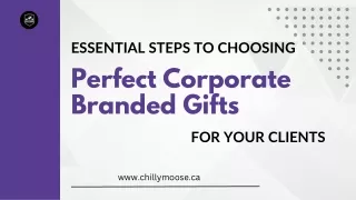 Essential Steps to Choosing the Perfect Corporate Branded Gift for Your Clients