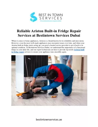 Reliable Ariston Built-in Fridge Repair  Services at Bestintown Services Dubai