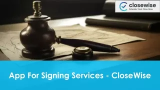 App For Signing Services - CloseWise
