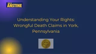 Understanding Your Rights Wrongful Death Claims in York, Pennsylvania