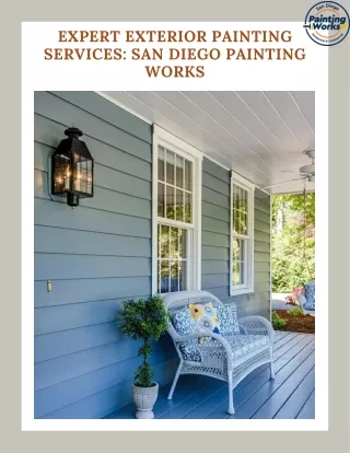 Transform Your Exterior with San Diego Painting Works