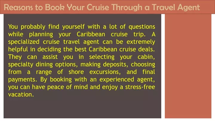 reasons to book your cruise through a travel agent