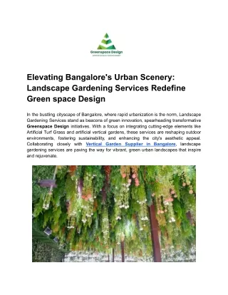 Elevating Bangalore's Urban Scenery_ Landscape Gardening Services Redefine Green space Design