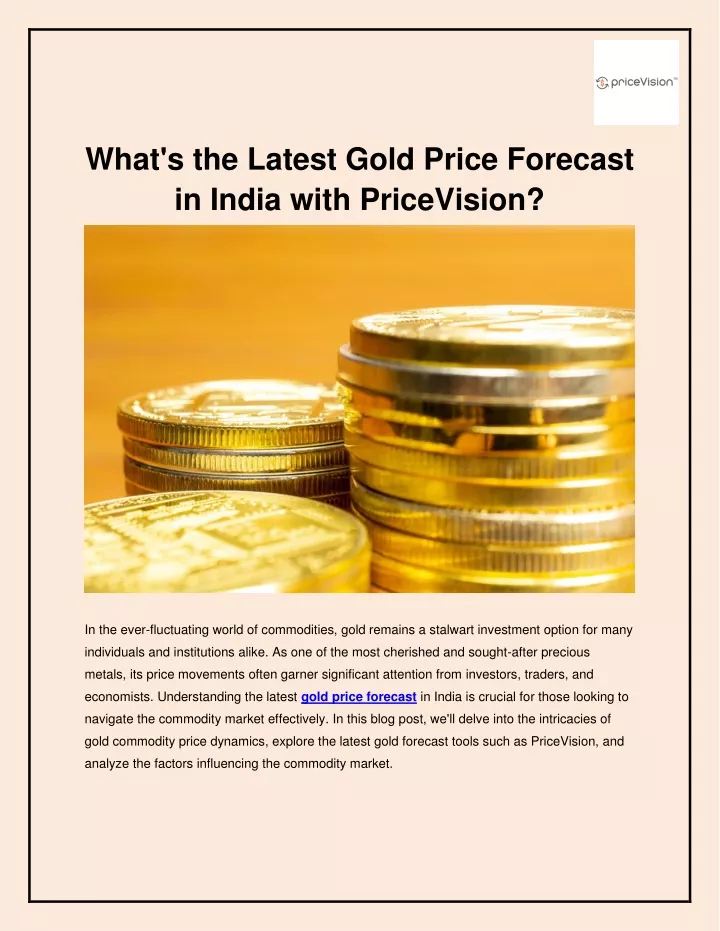 what s the latest gold price forecast in india