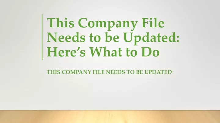 this company file needs to be updated here s what to do