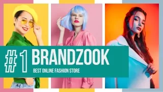 #1 Brandzook Best Online Fashion Store In India