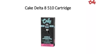 Cake Delta 8 510 Cartridge