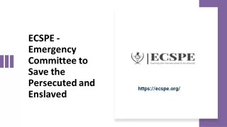 ECSPE - Emergency Committee to Save the Persecuted and Enslaved
