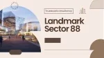 Vantage Point: Landmark Sector 88 Gurgaon Commercial Hub - slide 1