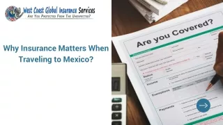 Why Insurance Matters When Traveling to Mexico?