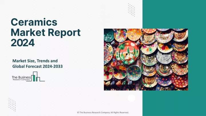 ceramics market report 2024