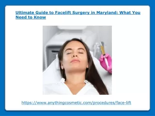 Ultimate Guide to Facelift Surgery in Maryland