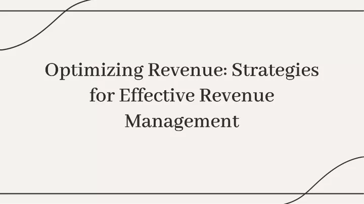 optimizing revenue strategies for effective