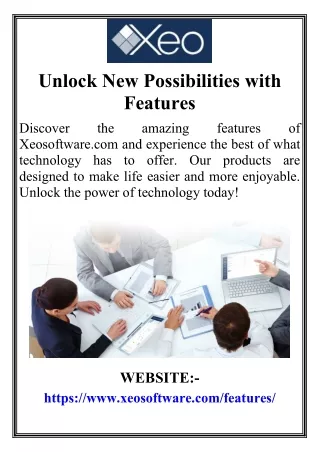 Unlock New Possibilities with Features