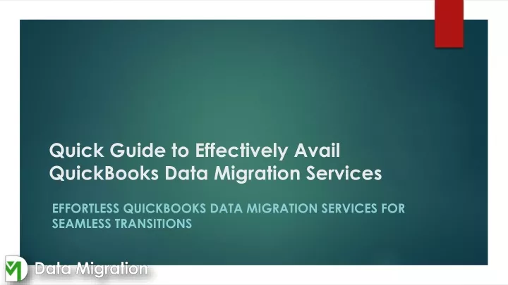 quick guide to effectively avail quickbooks data migration services