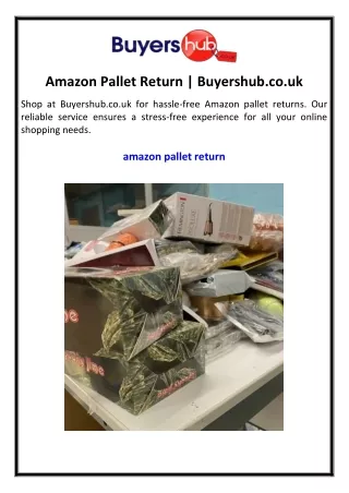 Amazon Pallet Return | Buyershub.co.uk