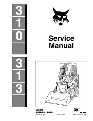 BOBCAT 313 SKID STEER LOADER Service Repair Manual