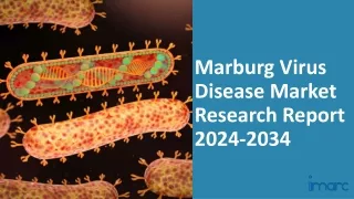 Marburg Virus Disease Market 2024-2034