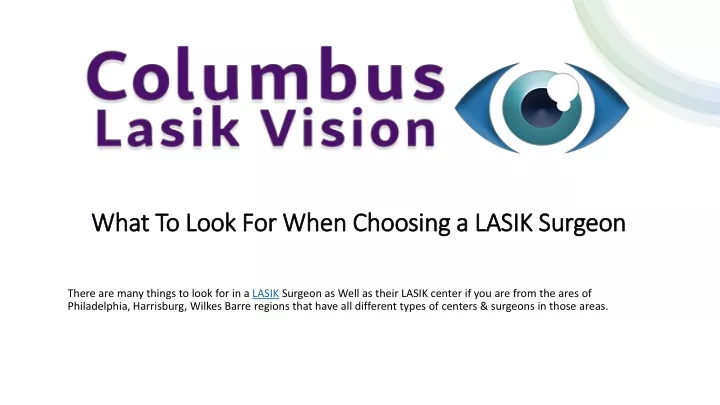 what to look for when choosing a lasik surgeon