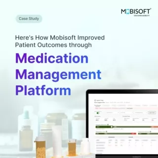 Medication Adherence Management Platform Case Study