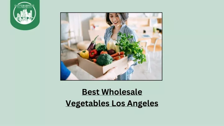 best wholesale vegetables los angeles