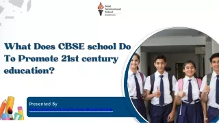 What Does CBSE School Do To Promote 21st Century Education?
