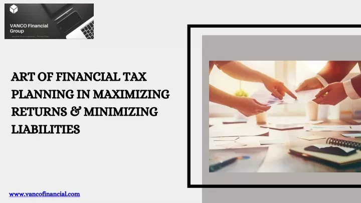 art of financial tax planning in maximizing