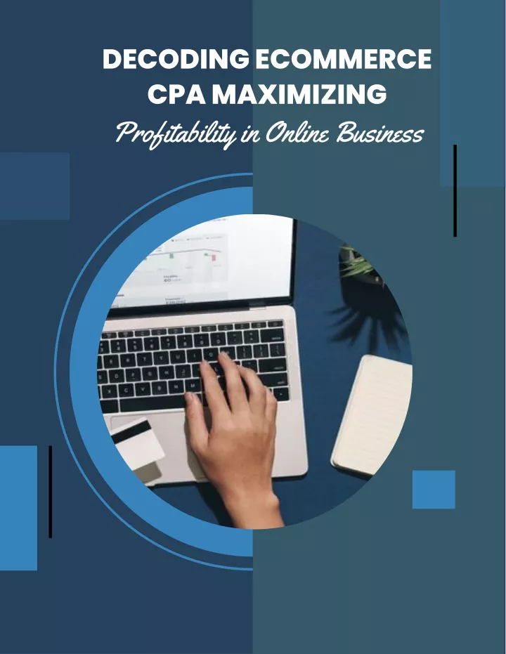 decoding ecommerce cpa maximizing profitability