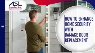 How to Enhance Home Security with Damage Door Replacement