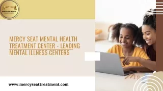 Mercy Seat Mental Health Treatment Center - Leading Mental Illness Centers