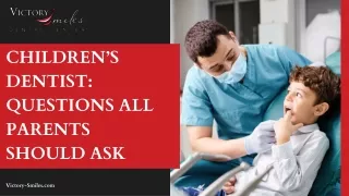 Essential Questions Every Parent Should Ask Their Child's Dentist
