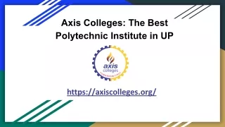 Axis Colleges: The Best Polytechnic Institute in UP