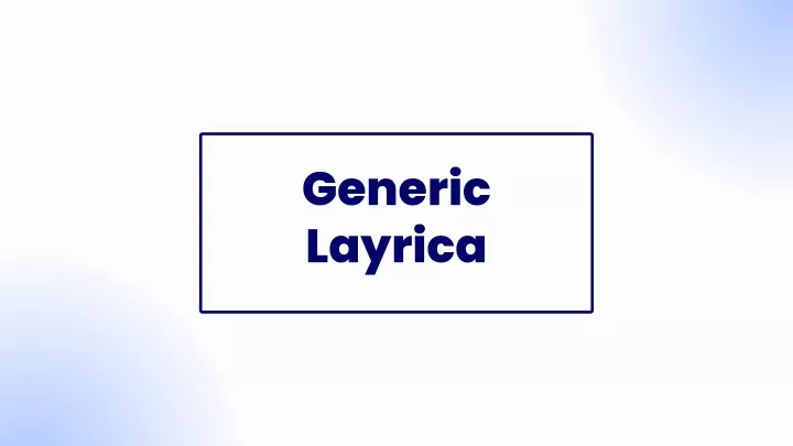 generic layrica