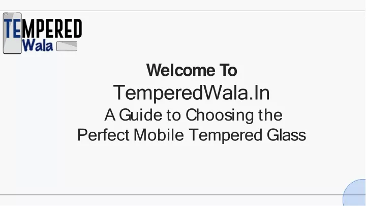 w e l c o m e t o temperedwala in