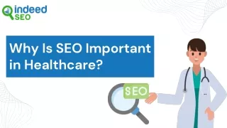 Why Is SEO Important in Healthcare