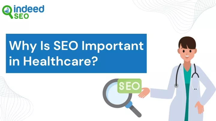 why is seo important in healthcare