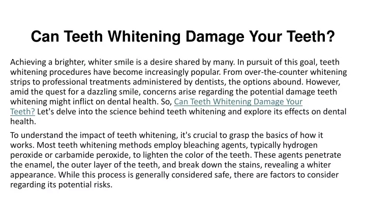 can teeth whitening damage your teeth