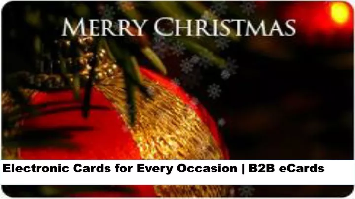 electronic cards for every occasion b2b ecards