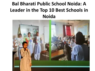 Bal Bharati Public School Noida: A Leader in the Top 10 Best Schools in Noida