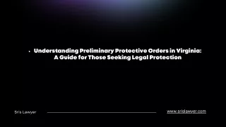 understanding preliminary protective orders