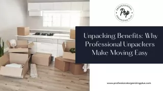 Unpacking Benefits Why Professional Unpackers Make Moving Easy